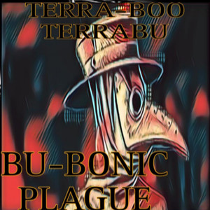 BU-BONIC PLAGUE (Explicit)