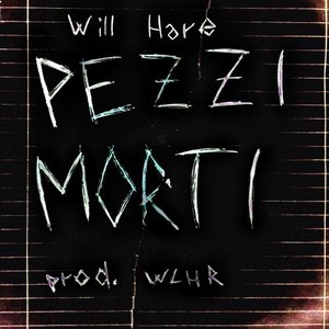 Pezzi Morti (Explicit)