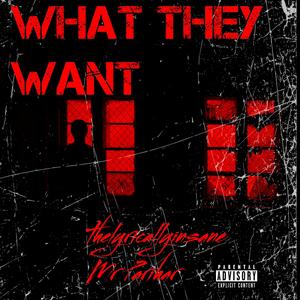 What they want ? (Explicit)
