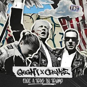 Cine a tras in Trump (feat. Chimie) (Explicit)