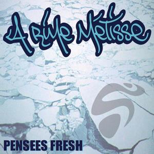 Pensées Fresh (Explicit)