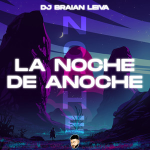 La Noche de Anoche
