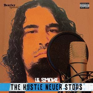 The Hustle Never Stops (Explicit)