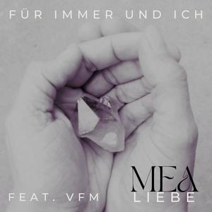 Für immer und Ich (feat. VFM) (Live Version 2|Explicit)