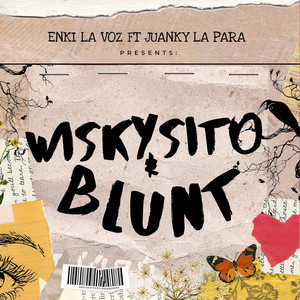 Wiskysito y Blunt