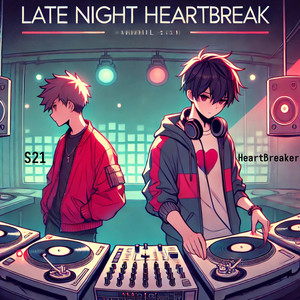Late Night HeartBreak - EP (Explicit)