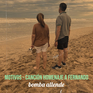 Motivos - Canción Homenaje a Fernando