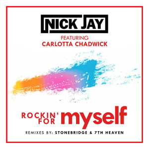 Rockin' for Myself(feat. Carlotta Chadwick) (7th Heaven Mix Edit)