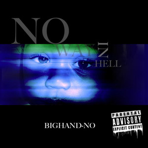 No Way in Hell (Explicit)