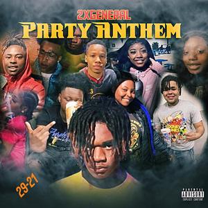 PARTY ANTHEM (Explicit)