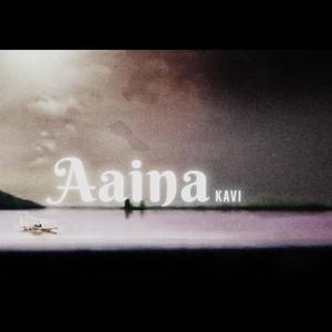 Kalakar Kavi - Aaina