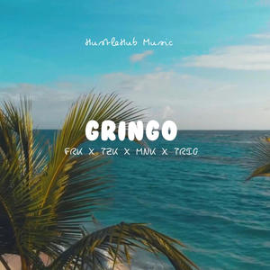 GRINGO (feat. TZK, MNK & TRIG)