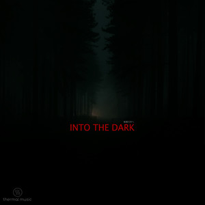 Into The Dark