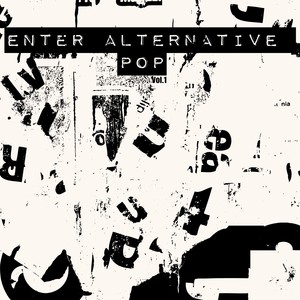 Enter Alternative Pop, Vol. 1 (Explicit)