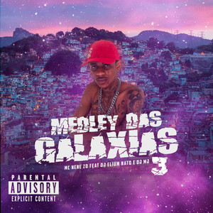 Medley das Galaxias 3 (Explicit)