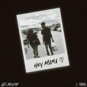 Hey mama (Explicit)