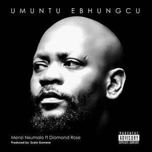 Umuntu Ebhungcu (feat. Diamond Rose)