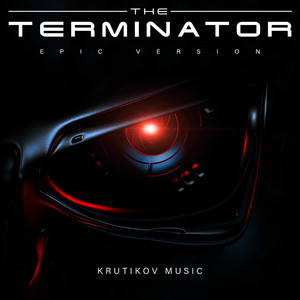 The Terminator Theme (Epic Version)