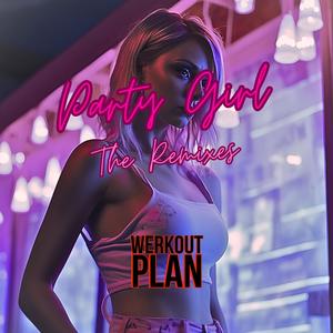 Party Girl (Wolfstax Remix)