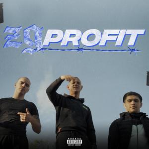 ZG PROFIT (feat. Kelvin) (Explicit)