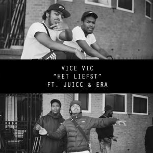 Het Liefst (feat. Juicc & Era) (Explicit)