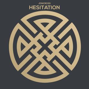 Hesitation