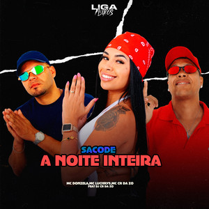 Sacode a Noite Inteira (Explicit)