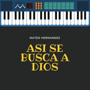 Asi Se Busca a Dios