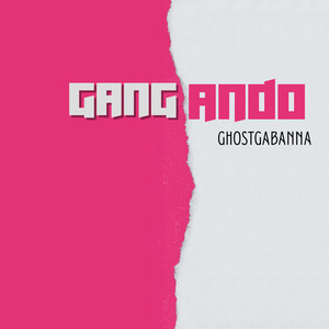 Gangando (Mezcla original|Explicit)