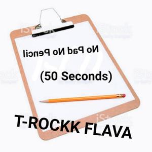 No Pad No Pencil(50 Seconds) (Explicit)