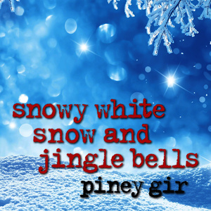 Snowy White Snow and Jingle Bells