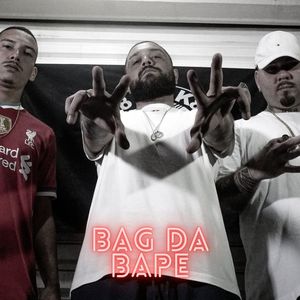 Bag da Bape (Explicit)