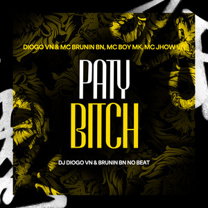 Paty Bitch (Explicit)
