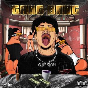 Gang Bang (Explicit)