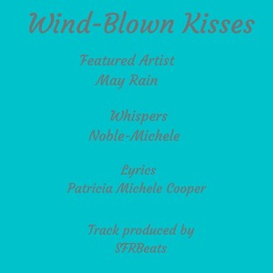 Wind-Blown Kisses (feat. May Rain)