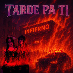 tarde pa ti (Explicit)