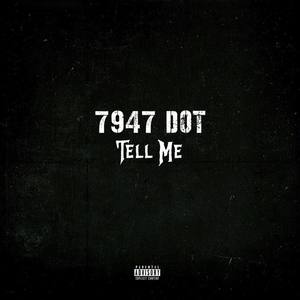 Tell Me (Explicit)