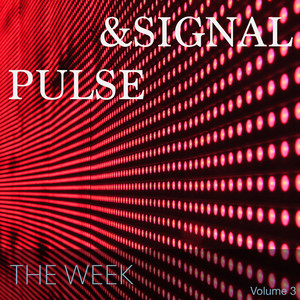 Pulse & Signal (Volume 3)