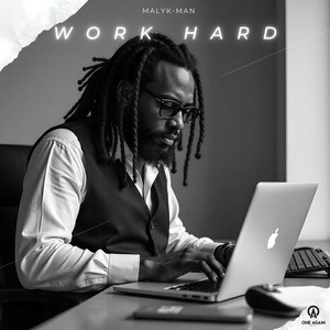 Work Hard (Explicit)