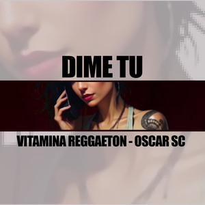 Dime Tu