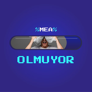 Olmuyor