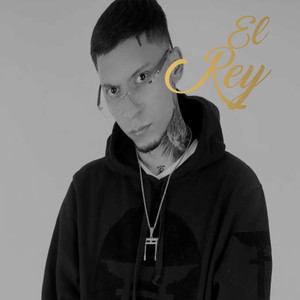 EL REY (Explicit)