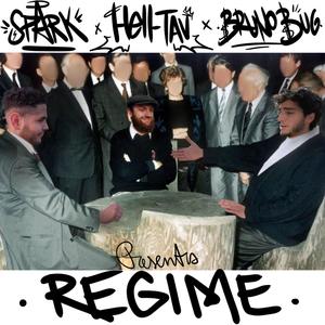 Regime(feat. Sparketti & Bruno Bug) (Explicit)