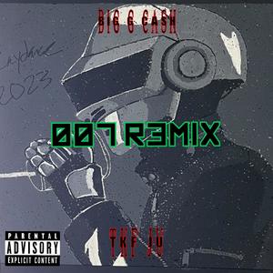 007 (Remix) [Explicit]