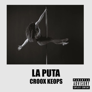 La Puta (Explicit)