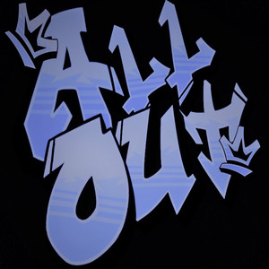 All Out (Explicit)