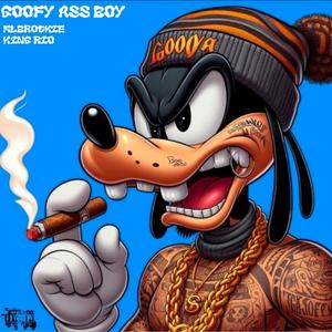 Goofy ass boy (feat. King Rio) (Explicit)