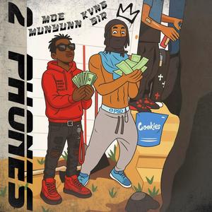 2 Phones (feat. Kvng Sir) (Explicit)