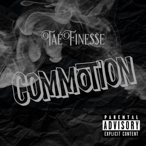 Commotion (Explicit)