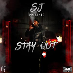 Stay Out (Explicit)